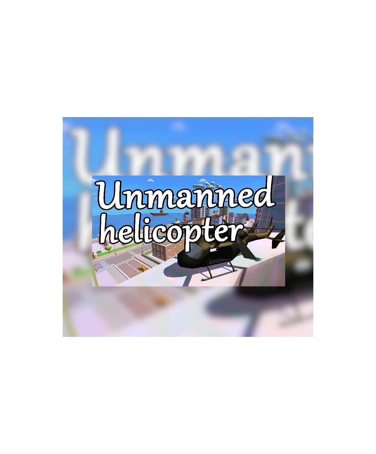 Unmanned helicopter Steam Key GLOBAL